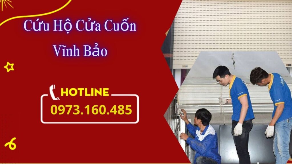 Cứu Hộ Cửa Cuốn Vĩnh Bảo