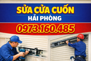 Sửa Cửa Cuốn Gần đây Hải Phòng